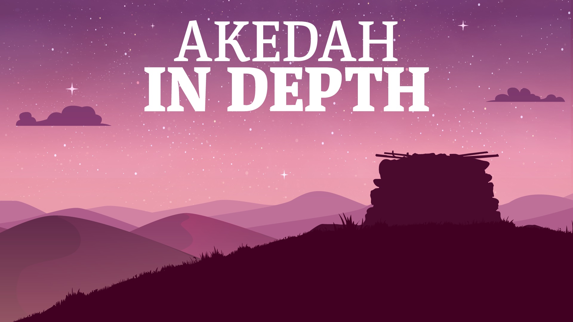 Why Did God Ask Abraham To Sacrifice His Son? : Now I Know That You